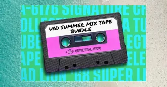 Thumbnail for: Build Your Own Bundle of 10 Legendary UAD Plugins: Universal Audio's "UAD Summer Mixtape Bundle" Now 80% Off！